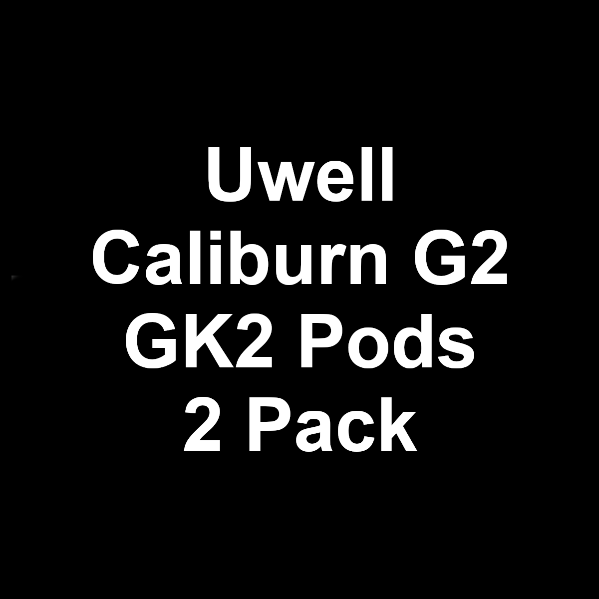 Caliburn G2 and GK2 replacement pod